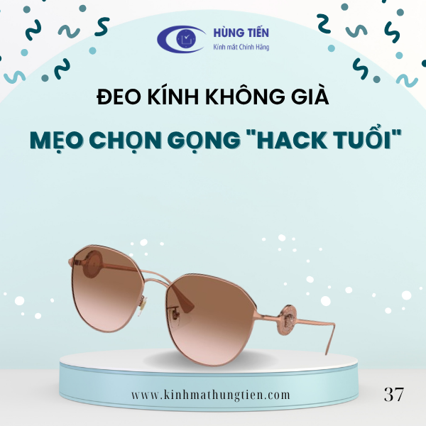 Đừng Để Kính Làm Lộ Tuổi: Mẹo Chọn Gọng Trẻ Trung Cho Mọi Lứa Tuổi