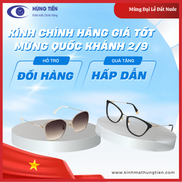 Chào mừng Quốc khánh 2/9 – Ưu đãi đặc biệt khi mua mắt kính chính hãng