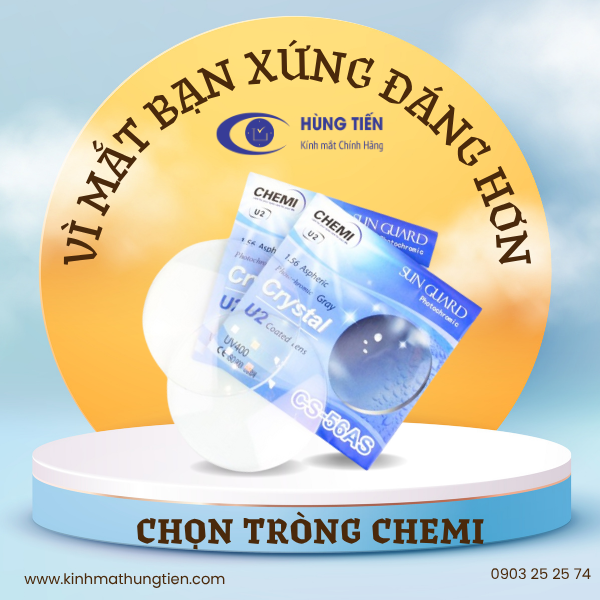 Vì Sao Nên Chọn Tròng Kính Chemi Thay Vì Tròng Thường Giá Rẻ?
